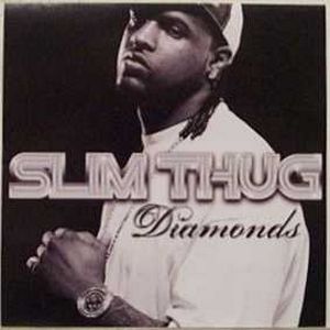 Slim Thug - Diamonds (Promo CD) (2005) Slim Thug - Diamonds (Promo CD) (2005)