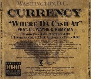 Currency ft Lil Wayne, Remy Ma - Where Da Cash At (Promo) (2007) Currency ft Lil Wayne, Remy Ma - Where Da Cash At (Promo) (2007)