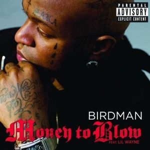 Birdman ft Drake & Lil Wayne - Money To Blow (Promo CD) (2009) Birdman ft Drake & Lil Wayne - Money To Blow (Promo CD) (2009)