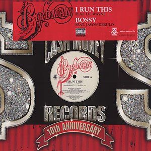 Birdman ft Lil Wayne I Run This & Bossy (Promo CD) (2008) Birdman ft Lil Wayne I Run This & Bossy (Promo CD) (2008)