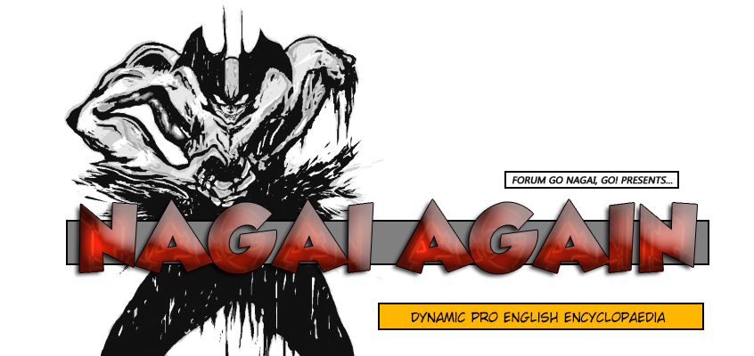 Nagai Again - Go Nagai & Ken Ishikawa The English Encyclopaedia