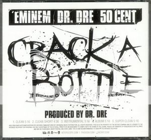 Eminem ft 50 Cent & Dr Dre - Crack A Bottle (Promo CD)  (2010) 